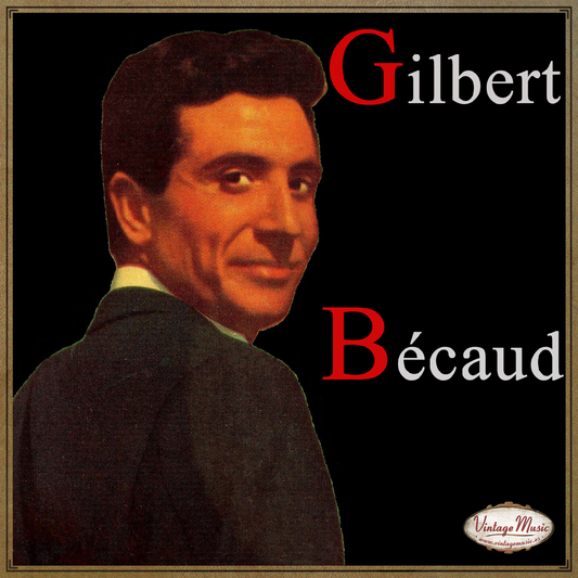 Gilbert Becaud (Colección Vintage Music)