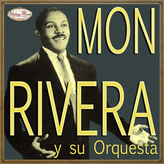 Mon Rivera (Colección iLatina)