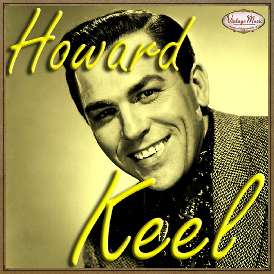 Howard Keel (Colección Vintage Music)