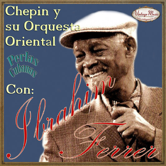 Ibrahim Ferrer (Colección Perlas Cubanas - #22)