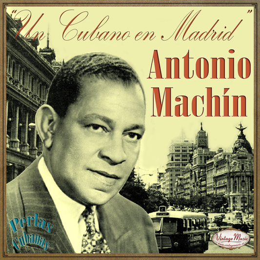 Antonio Machín (Colección Perlas Cubanas - #94)