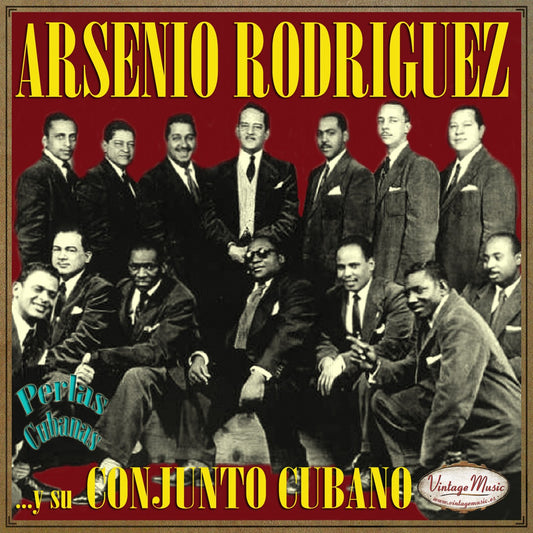 Arsenio Rodríguez (Colección Perlas Cubanas - #25)