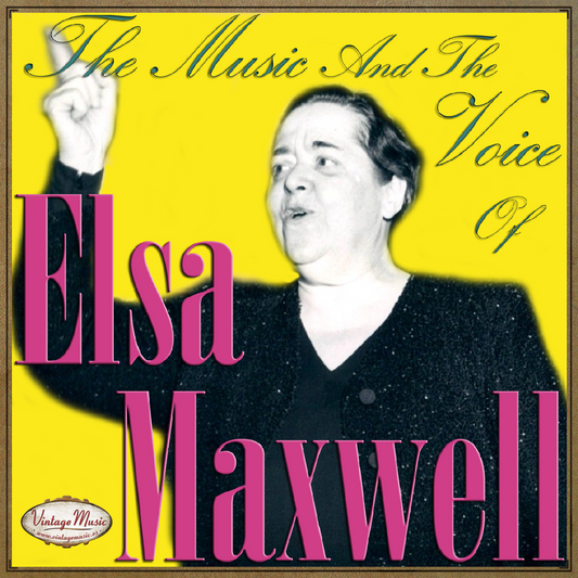 Elsa Maxwell (Colección Vintage Music)