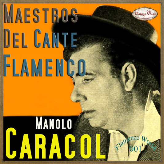 Manolo Caracol (Colección Flamenco - #01)