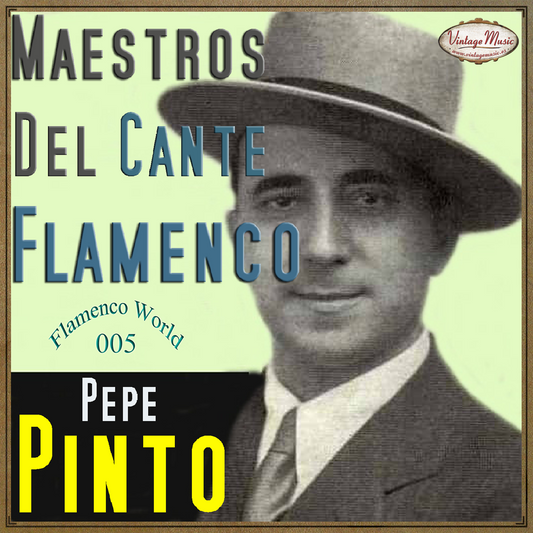 Pepe Pinto (Colección Flamenco - #05)