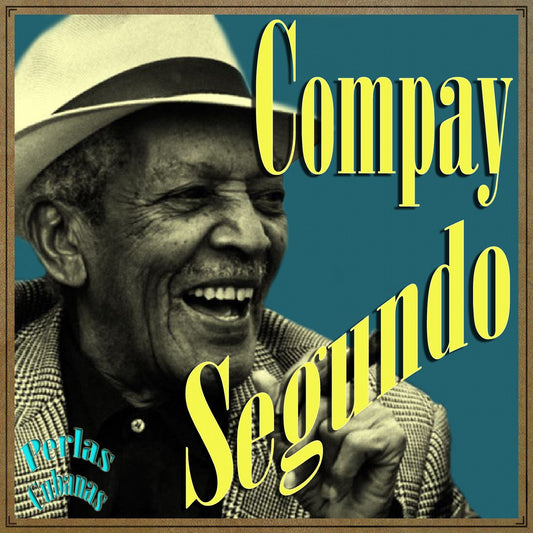 Compay Segundo (Colección Perlas Cubanas - #1)