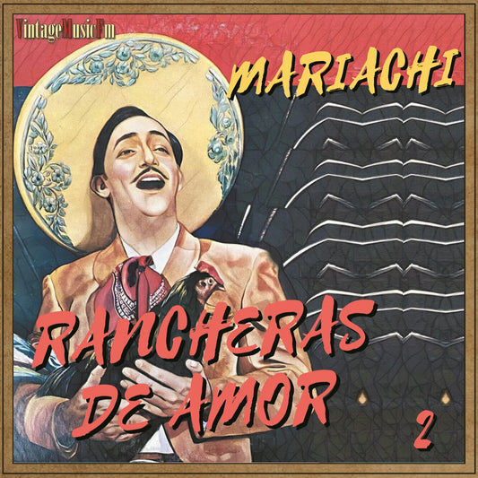 Rancheras de Amor con Mariachi 2 (Colección México)