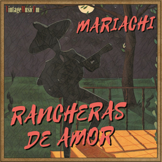 Rancheras de Amor con Mariachi (Colección México)